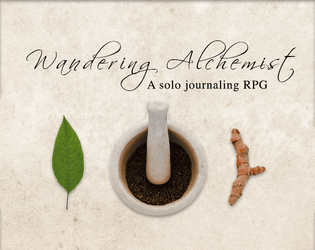 Wandering Alchemist (Solo Journaling RPG)   - Play as a traveling healer tracking a strange new disease 