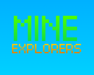 Mine Explorers
