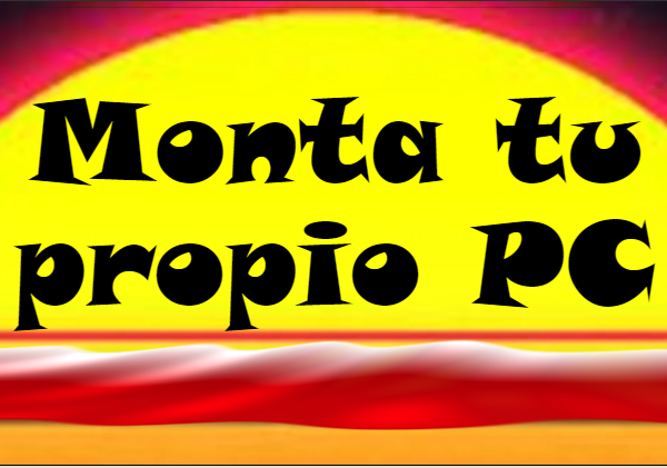 Monta tu propio PC 😎😎😎🥵🥵🥵😈😈😈
