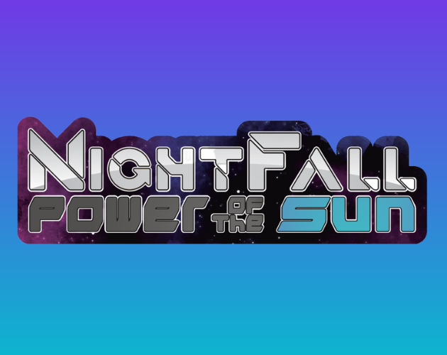Night Fall: Power of the Sun