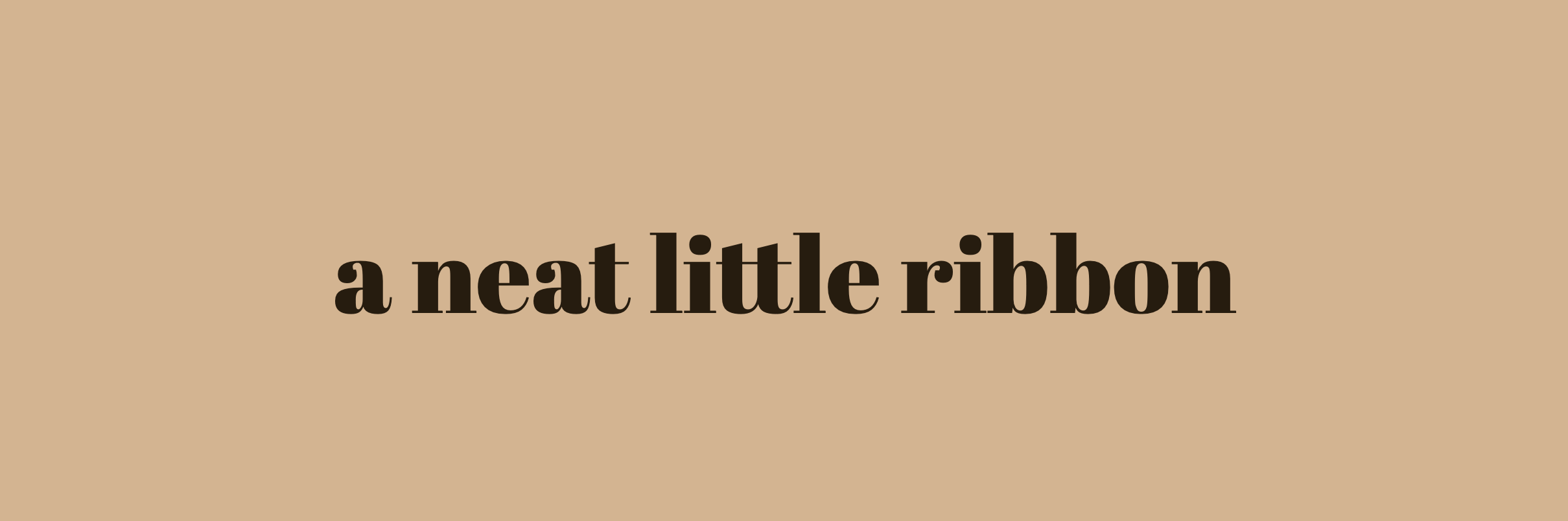 a neat little ribbon