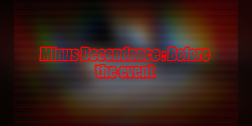 Cover image for Minus decendance: Before the event