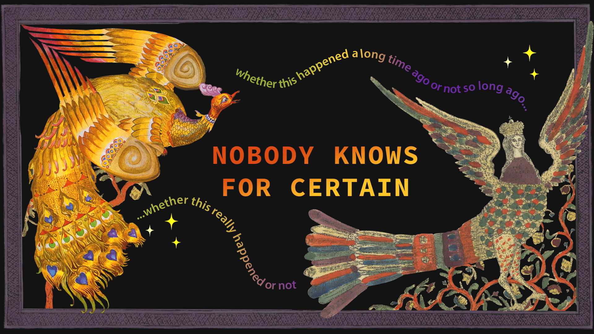 Nobody Knows For Certain