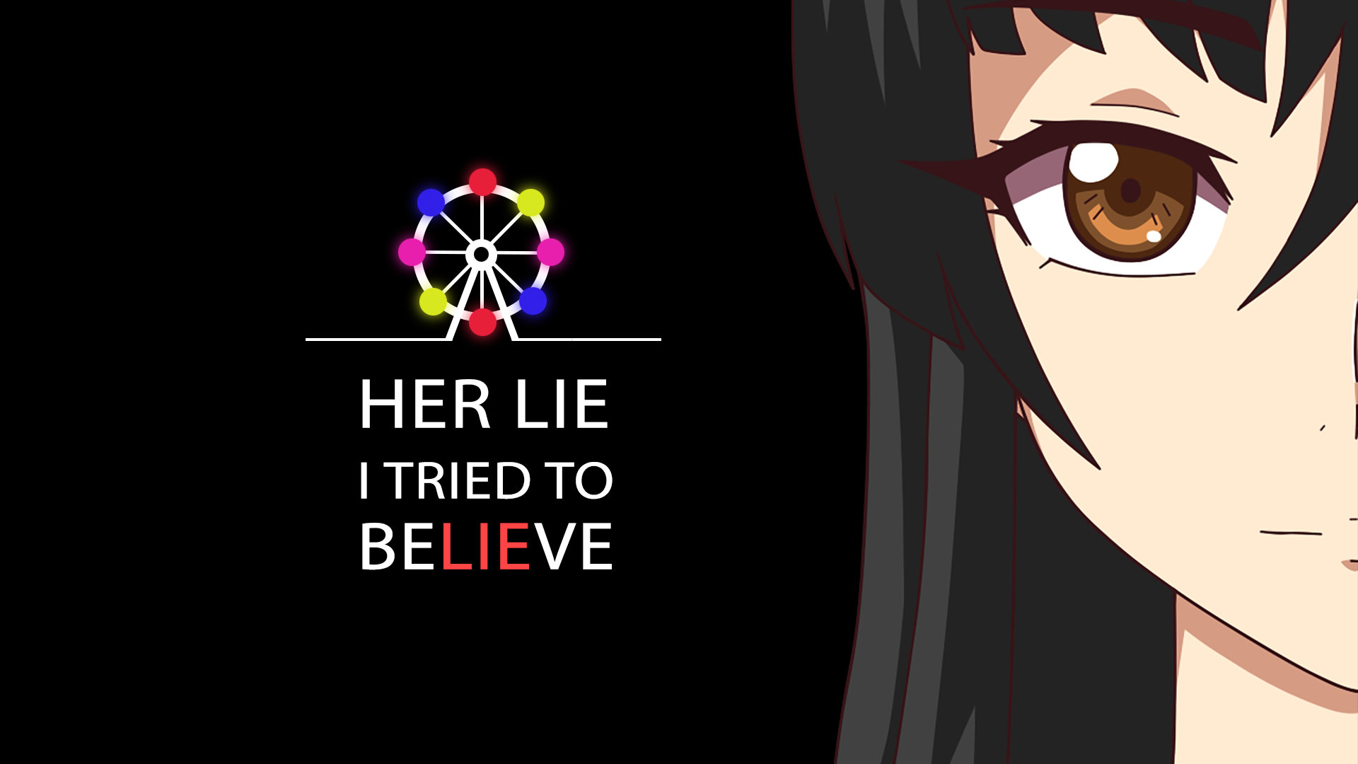 Her Lie I Tried To Believe