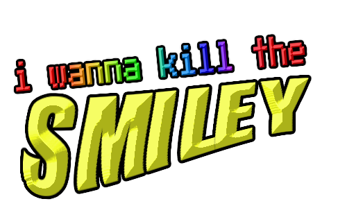 I Wanna Kill The Smiley