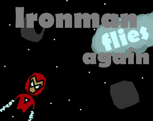 Ironman flies again