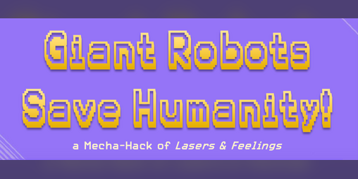 Cover image for Giant Robots Save Humanity!