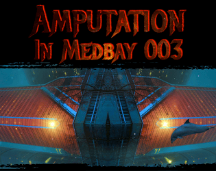 Amputation in Medbay 003  