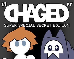 "Chaged" Super Special Secret Edition