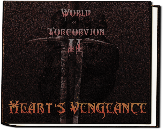 Torcorvion II: Heart's Vengeance