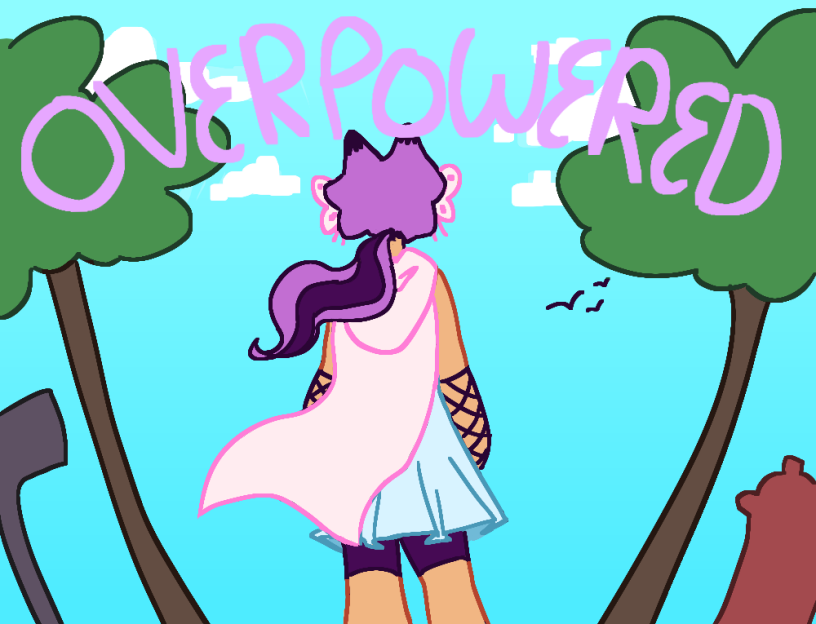 overpowered