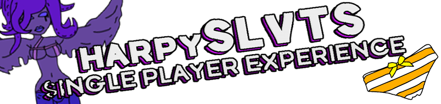 HarpySlvts™ Single Player Experience