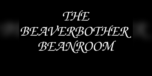 Cover image for BeaverBother Beanroom