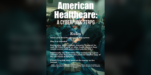 Cover image for American Healthcare A Cyberpunk TTRPG
