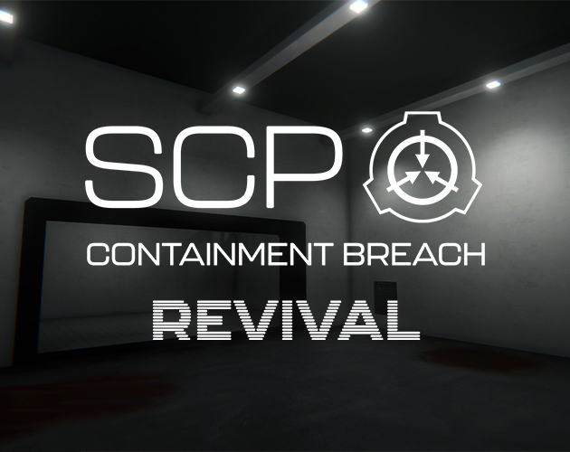 SCP Containment Breach: Revival - v0.2.0 Update - Free - Release  Announcements 