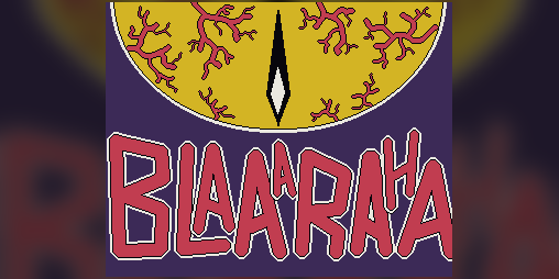 Cover image for BLaARaRAgAGHAh