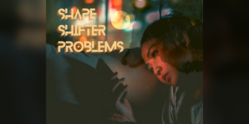 Cover image for Shapeshifter Problems