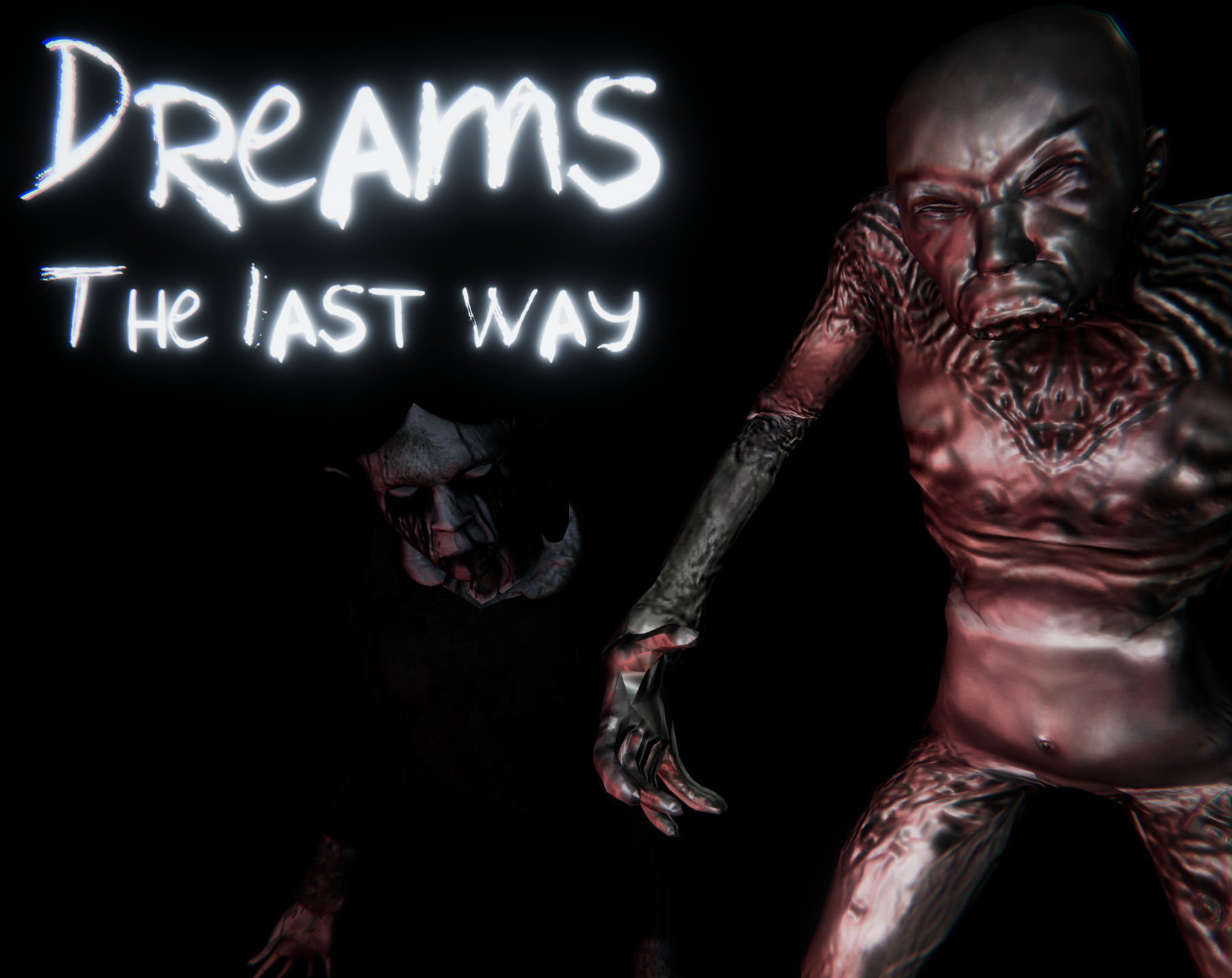 Dreams: The last way
