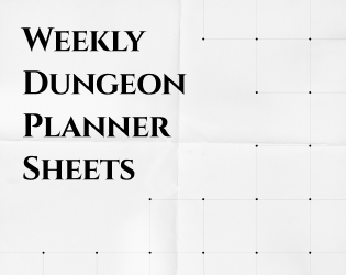 Weekly Dungeon Planner Sheets   - Printable dungeon planner template for Dungeon23 