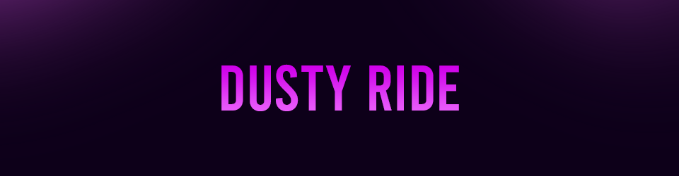 Dusty Ride