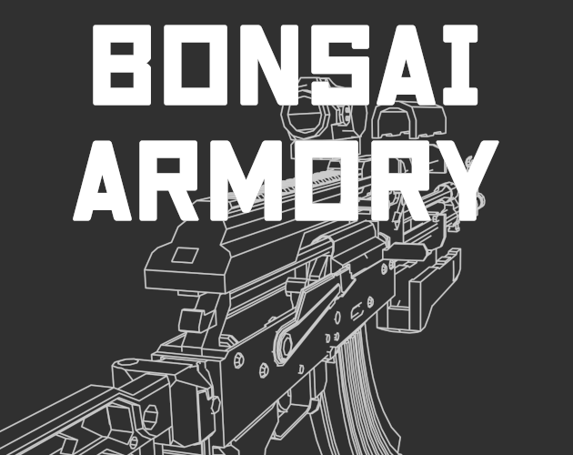 Bonsai Armory