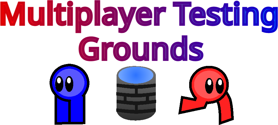 Multiplayer Testing Grounds