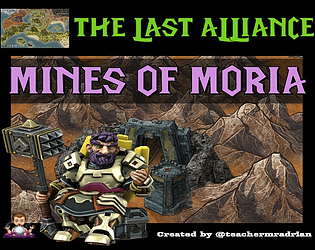 4. The Last Alliance: MINES OF MORIA
