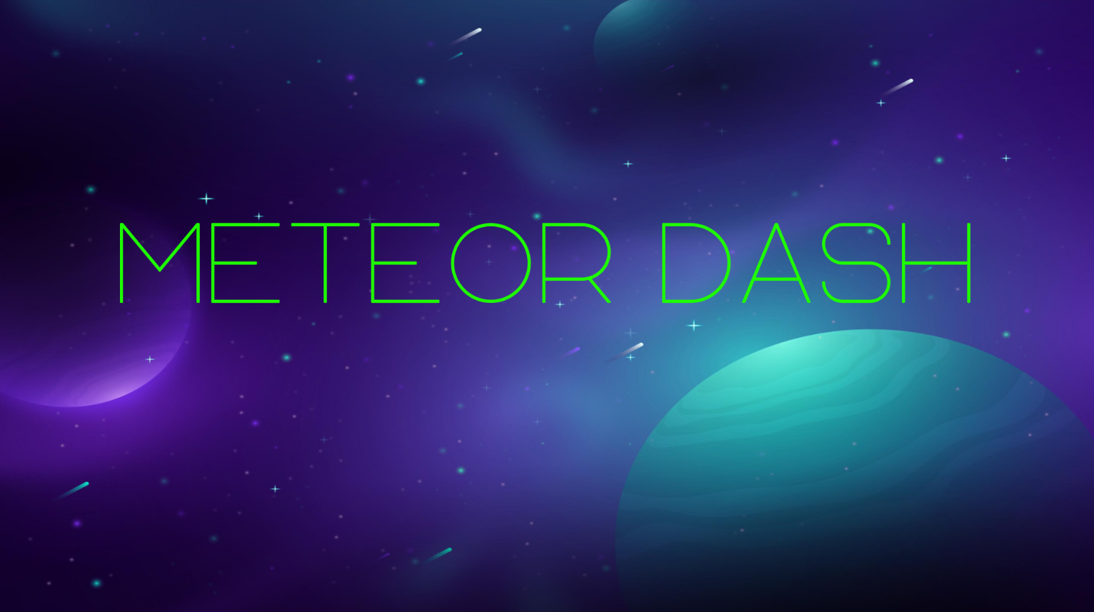 Meteor Dash