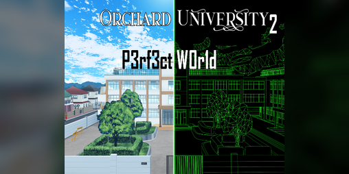 Cover image for Orchard University: P3rf3ct W04ld