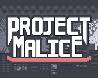 Project Malice Thumbnail