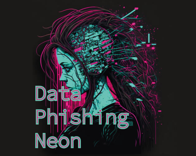Cover image for Data Phishing Neon