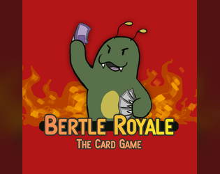 Bertle Royale: The Card Game   - Klu Jam themed physical card game 