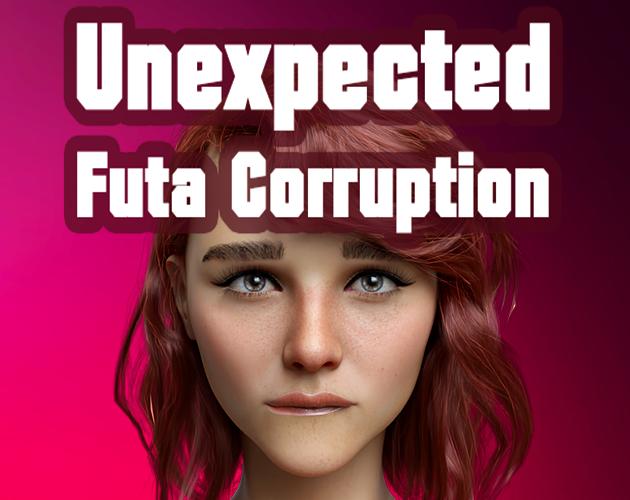 Unexpected Futa Corruption now available! Unexpected Futa Corruption