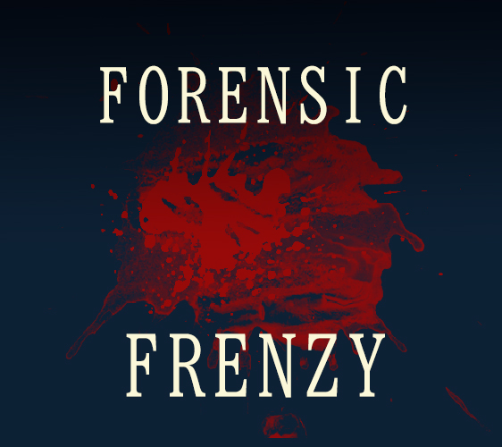 Forensic Frenzy