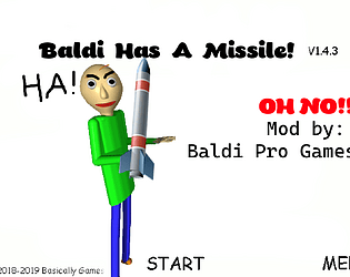 Baldi Has A Missile!