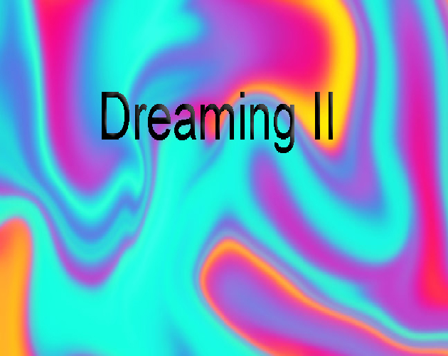 Dreaming II