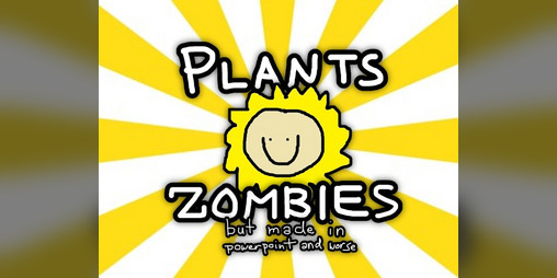 Cover image for Plants vs. Zombies but made in powerpoint