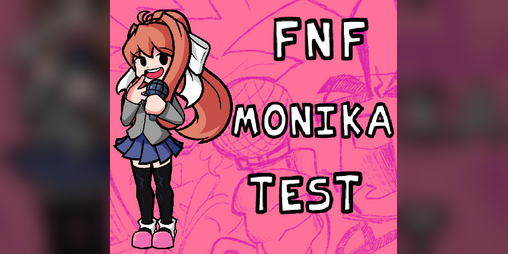 FNF Monika Test by ItsStefanN - Play Online - Game Jolt