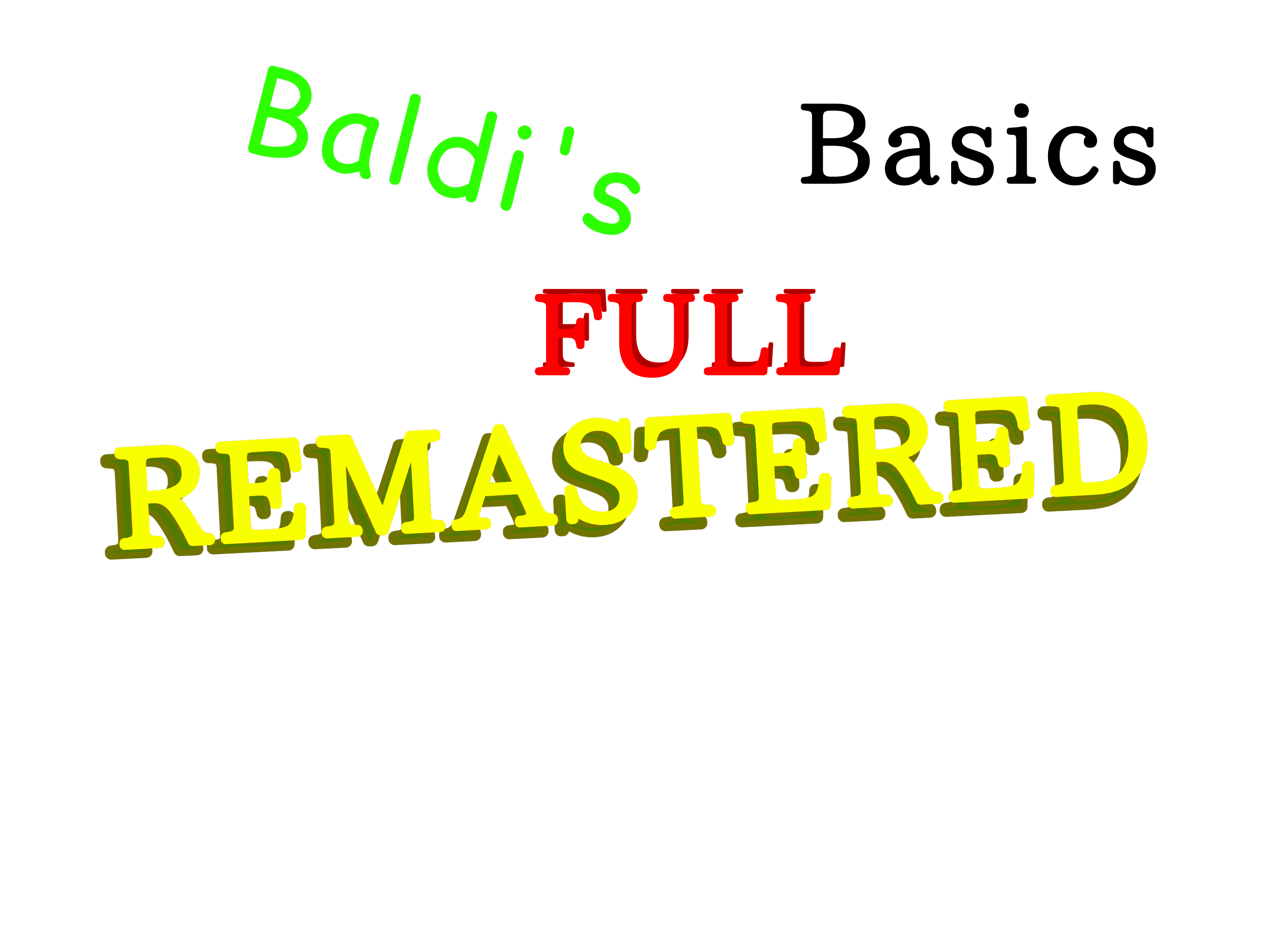 comments-51-to-12-of-53-baldi-s-basics-full-remastered-by-daniilsuperx