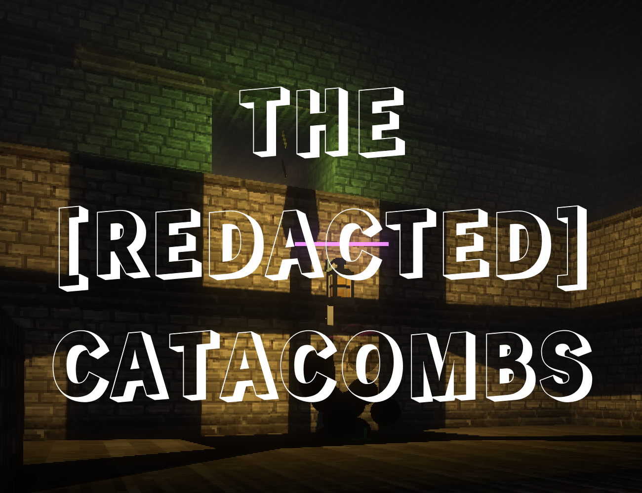 Cover image for The [REDACTED] Catacombs