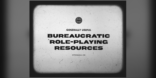 Cover image for Bureaucratic Role-Playing Resources