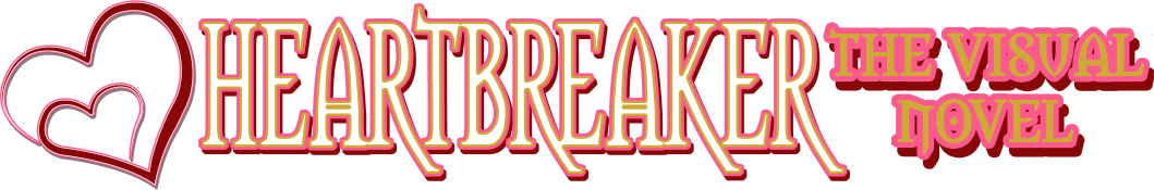 Heartbreaker: The Visual Novel - Episode 1 [Early-Access]