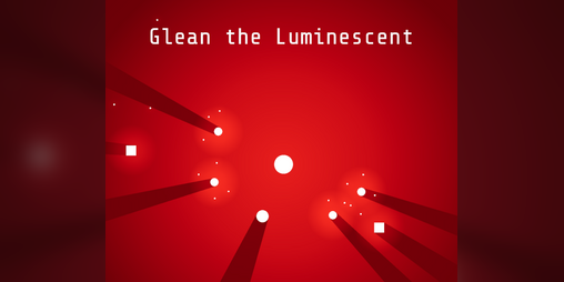 Cover image for Glean the Luminescent