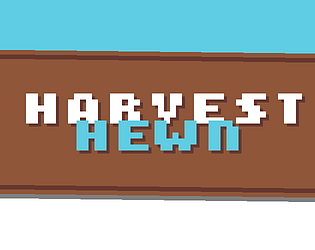 Harvest Hewn