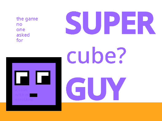 SUPER cube? GUY (DEMO)