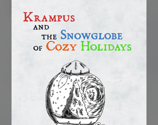 Krampus and the Snowglobe of Cozy Holidays   - A Mausritter Supplement 