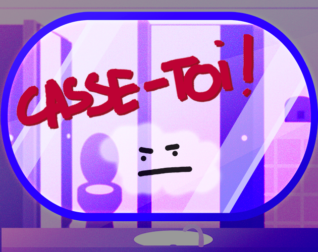 Casse-Toi !