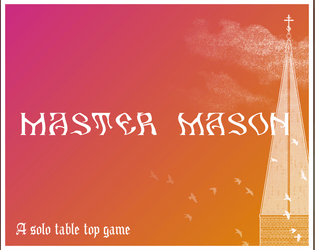 Master Mason   - A solo  game of medieval cathedral building 