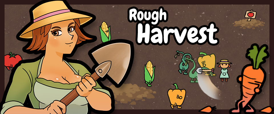 Rough Harvest