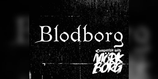 Cover image for Blodborg: A Bloodborne themed expansion for Mörk Borg